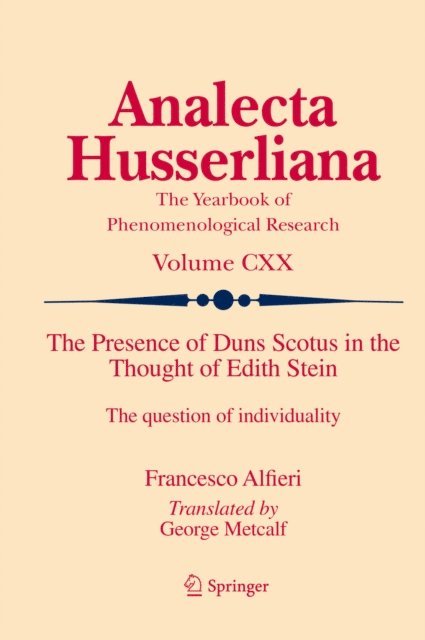 Francesco Alfieri - Presence of Duns Scotus in the Thought of Edith Stein, E-bok
