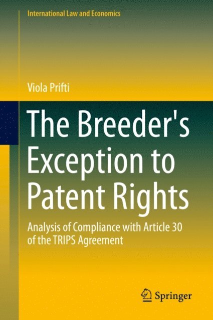 Viola Prifti - Breeder's Exception to Patent Rights, E-bok