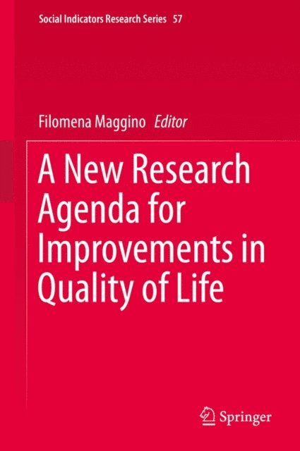 Filomena Maggino - New Research Agenda for Improvements in Quality of Life, E-bok