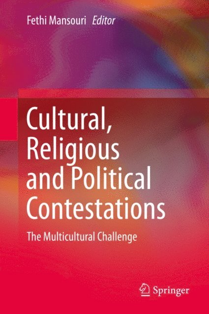 Fethi Mansouri - Cultural, Religious and Political Contestations, E-bok
