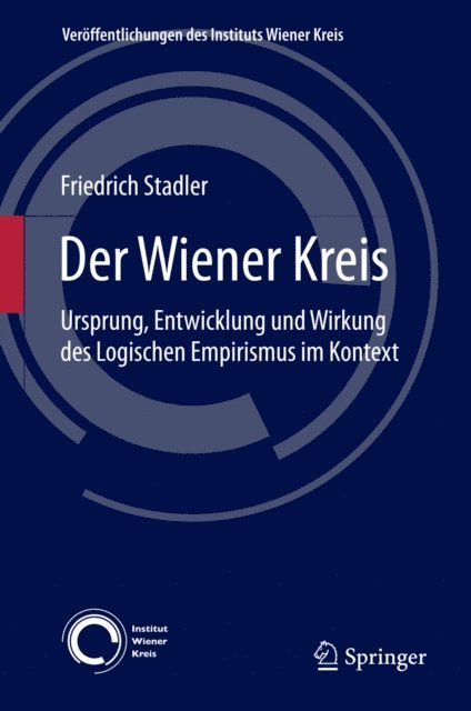 Friedrich Stadler - Der Wiener Kreis, E-bok