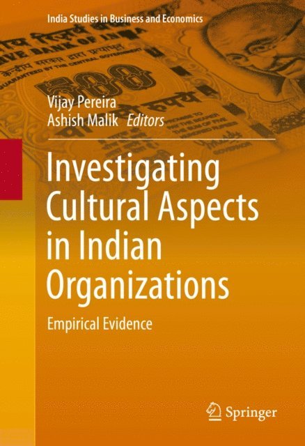 Ashish Malik, Vijay Pereira - Investigating Cultural Aspects in Indian Organizations, E-bok