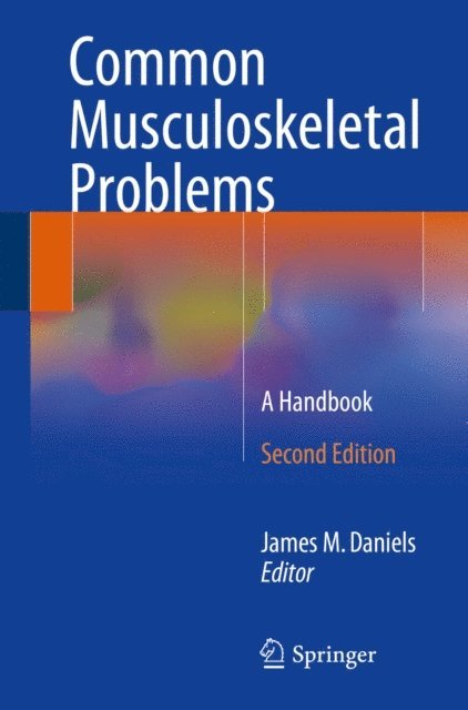 James M. Daniels - Common Musculoskeletal Problems, E-bok