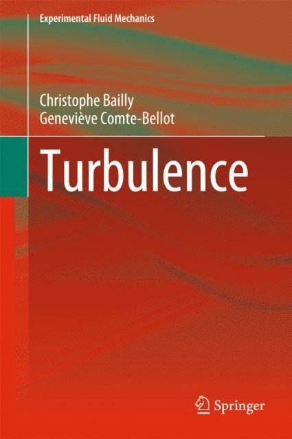 Genevieve Comte-Bellot, Christophe Bailly - Turbulence, E-bok