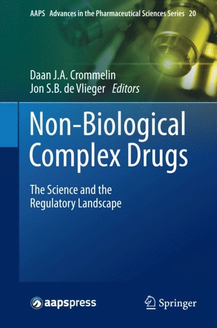 Jon S. B. de Vlieger, Daan J.A. Crommelin - Non-Biological Complex Drugs, E-bok