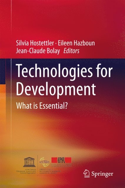 Jean-Claude Bolay, Eileen Hazboun, Silvia Hostettler - Technologies for Development, E-bok