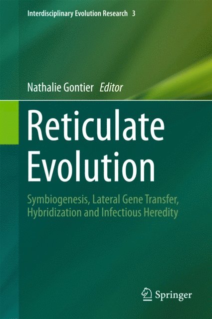 Nathalie Gontier - Reticulate Evolution, E-bok