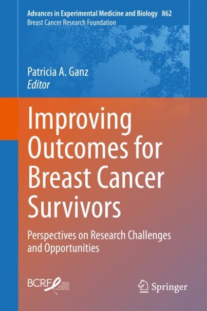 Patricia A. Ganz - Improving Outcomes for Breast Cancer Survivors, E-bok