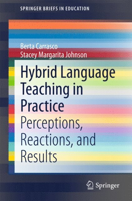 Stacey Margarita Johnson, Berta Carrasco - Hybrid Language Teaching in Practice, E-bok