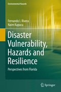Disaster Vulnerability, Hazards and Resilience