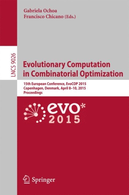 Francisco Chicano, Gabriela Ochoa - Evolutionary Computation in Combinatorial Optimization, E-bok
