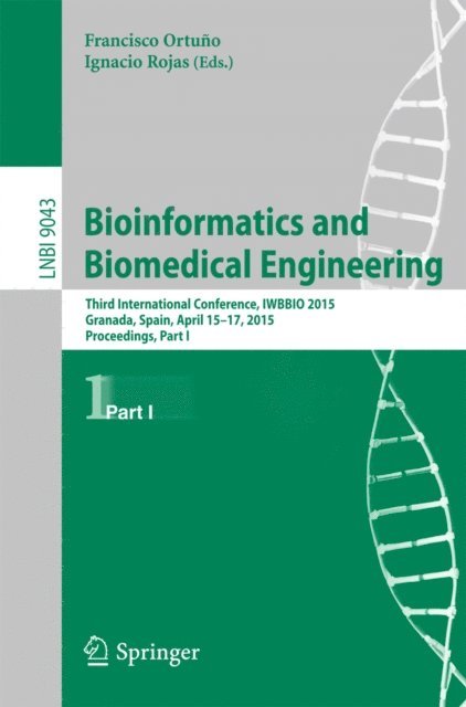 Ignacio Rojas, Francisco Ortuno - Bioinformatics and Biomedical Engineering, E-bok