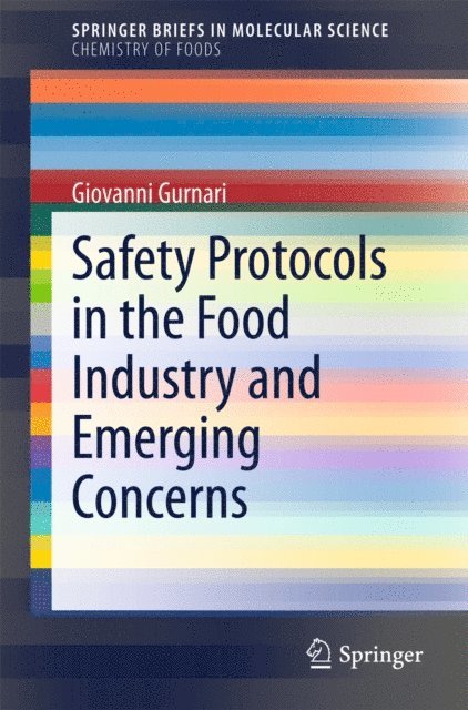 Giovanni Gurnari - Safety Protocols in the Food Industry and Emerging Concerns, E-bok