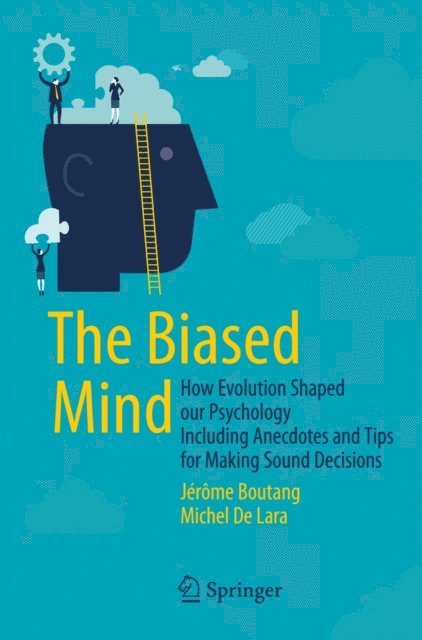Michel De Lara, Jerome Boutang - Biased Mind, E-bok