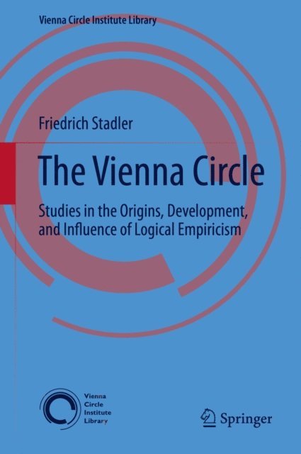 Friedrich Stadler - Vienna Circle, E-bok