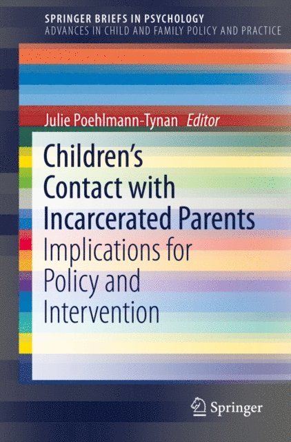 Julie Poehlmann-Tynan - Children's Contact with Incarcerated Parents, E-bok