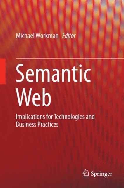 Michael Workman - Semantic Web, E-bok