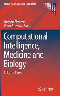 Computational Intelligence, Medicine and Biology