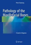 Pathology of the Maxillofacial Bones