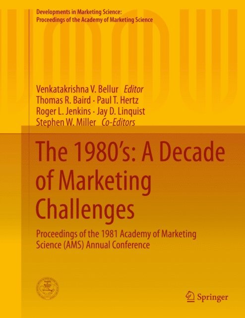 Venkatakrishna V. Bellur - 1980's: A Decade of Marketing Challenges, E-bok