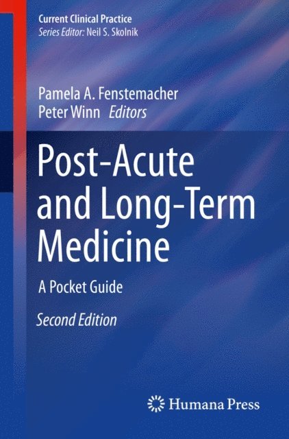 Peter Winn, Pamela A. Fenstemacher - Post-Acute and Long-Term Medicine, E-bok