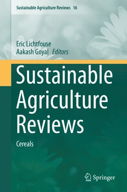 Aakash Goyal, Eric Lichtfouse - Sustainable Agriculture Reviews, E-bok
