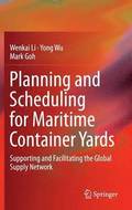 Planning and Scheduling for Maritime Container Yards
