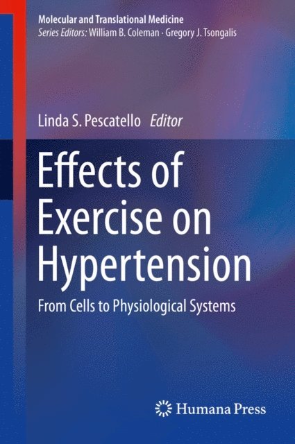 Linda S. Pescatello - Effects of Exercise on Hypertension, E-bok