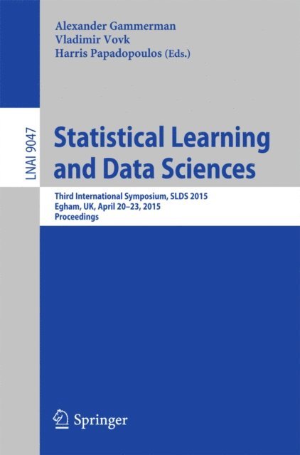 Harris Papadopoulos, Vladimir Vovk, Alexander Gammerman - Statistical Learning and Data Sciences, E-bok