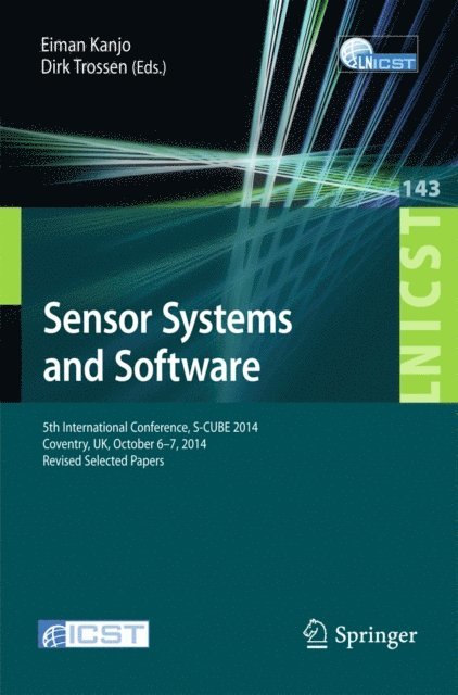 Dirk Trossen, Eiman Kanjo - Sensor Systems and Software, E-bok