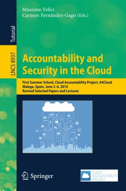 Carmen Fernandez-Gago, Massimo Felici - Accountability and Security in the Cloud, E-bok