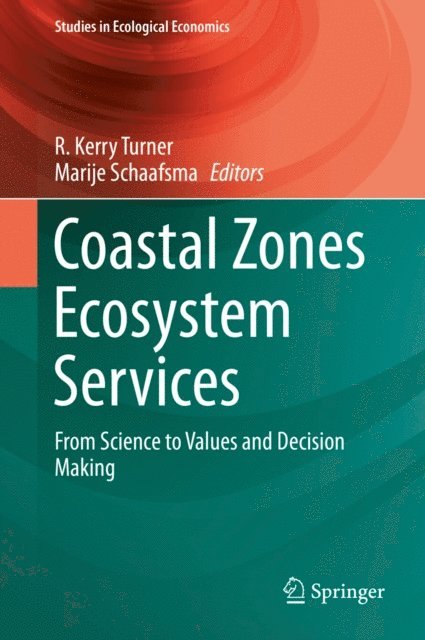 Marije Schaafsma, R. Kerry Turner - Coastal Zones Ecosystem Services, E-bok