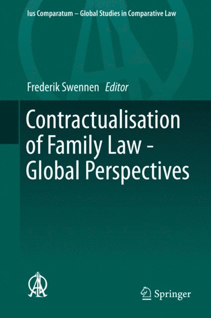 Frederik Swennen - Contractualisation of Family Law - Global Perspectives, E-bok