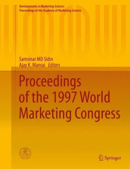 Ajay K. Manrai, Samsinar MD Sidin - Proceedings of the 1997 World Marketing Congress, E-bok