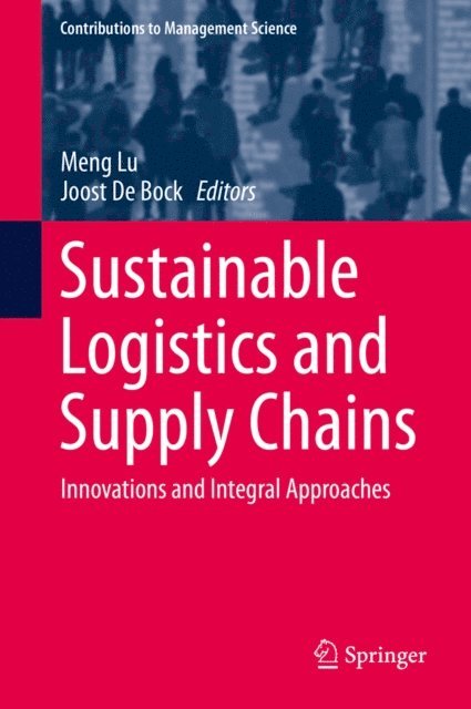 Joost De Bock, Meng Lu - Sustainable Logistics and Supply Chains, E-bok