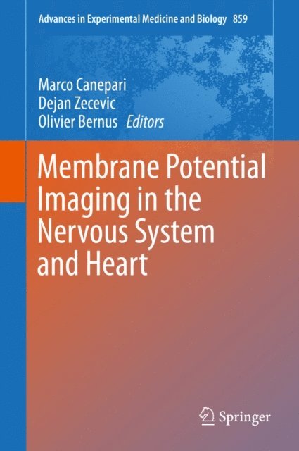 Olivier Bernus, Dejan Zecevic, Marco Canepari - Membrane Potential Imaging in the Nervous System and Heart, E-bok. Tillgänglighet: Lägg i varukorg