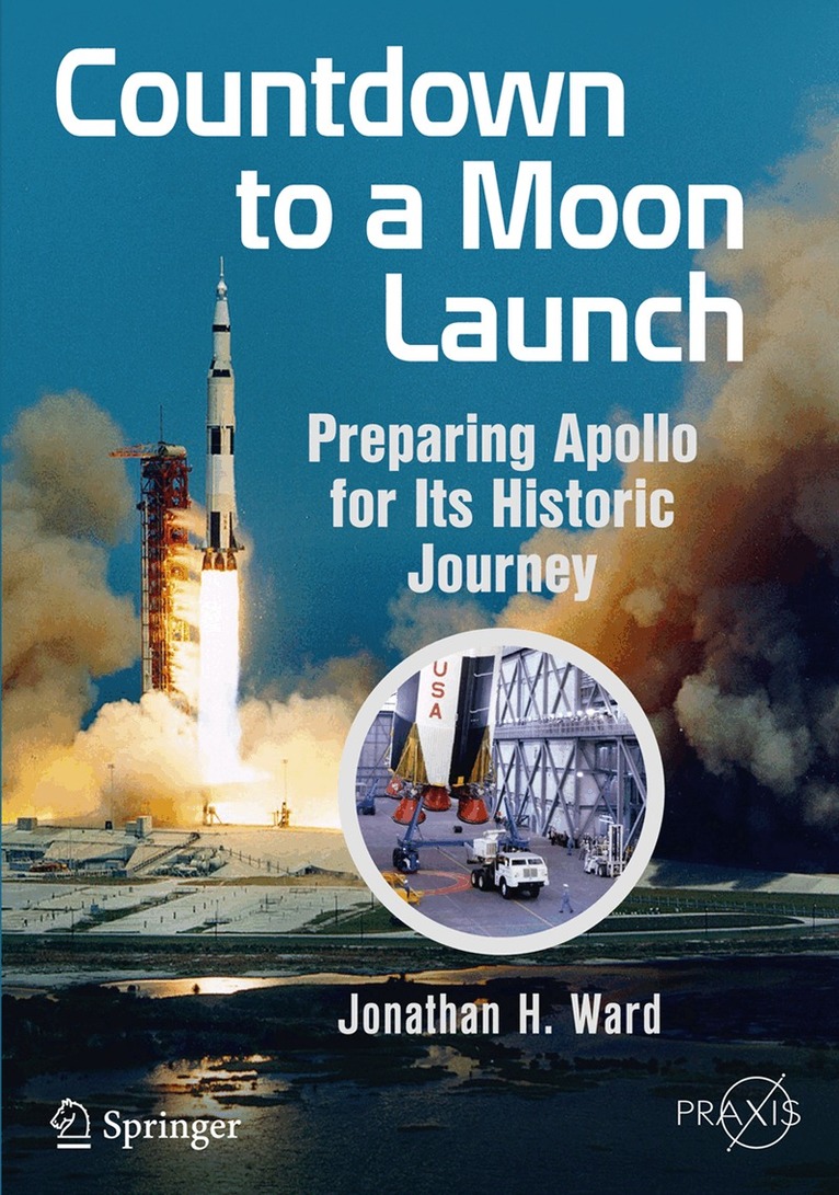 Jonathan H. Ward - Countdown to a Moon Launch, Häftad