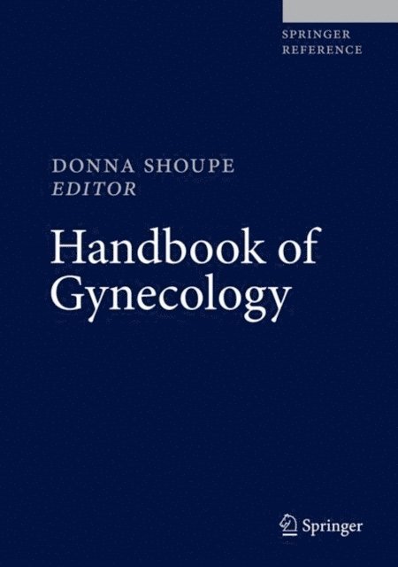 Donna Shoupe - Handbook of Gynecology, E-bok