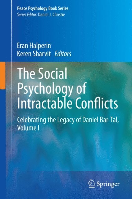 Keren Sharvit, Eran Halperin - Social Psychology of Intractable Conflicts, E-bok