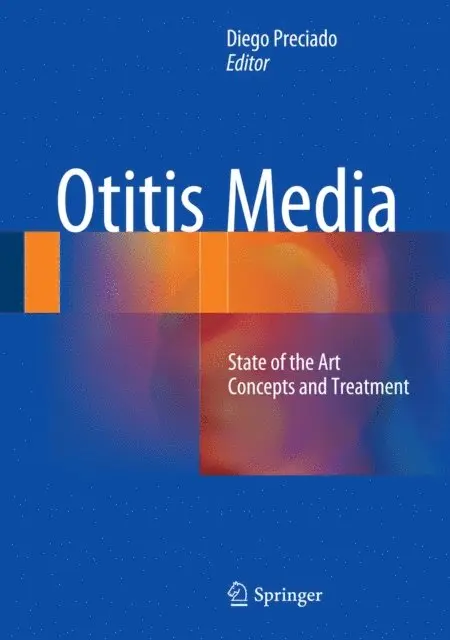 Diego Preciado - Otitis Media: State of the art concepts and treatment, E-bok. Tillgänglighet: Lägg i varukorg