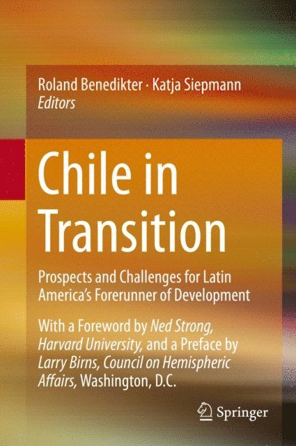 Katja Siepmann, Roland Benedikter - Chile in Transition, E-bok