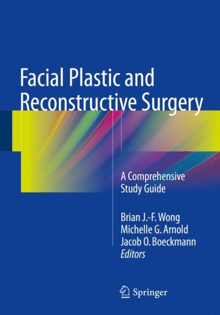 Jacob O. Boeckmann, Michelle G. Arnold, Brian J.-F Wong - Facial Plastic and Reconstructive Surgery, E-bok. Tillgänglighet: Lägg i varukorg