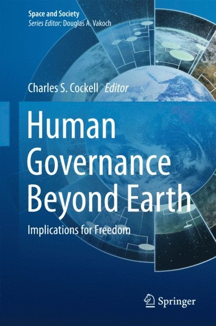 Charles S. Cockell - Human Governance Beyond Earth, E-bok