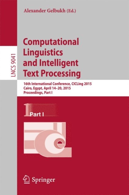Alexander Gelbukh - Computational Linguistics and Intelligent Text Processing, E-bok