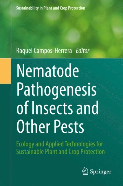 Raquel Campos-Herrera - Nematode Pathogenesis of Insects and Other Pests, E-bok