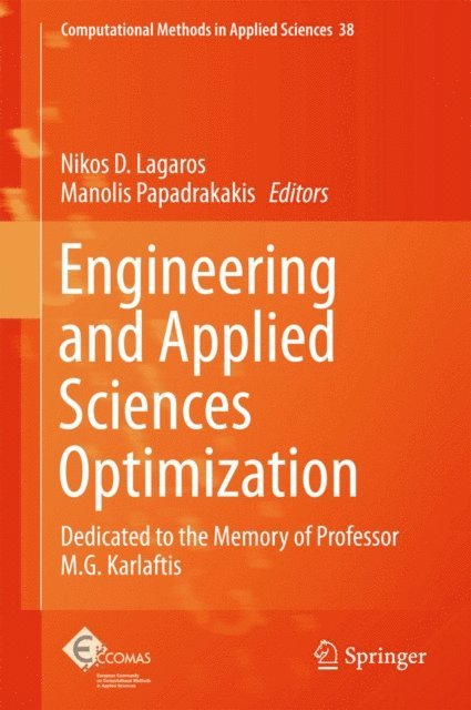 Manolis Papadrakakis, Nikos D. Lagaros - Engineering and Applied Sciences Optimization, E-bok