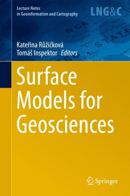 Tomas Inspektor, Katerina Ruzickova - Surface Models for Geosciences, E-bok
