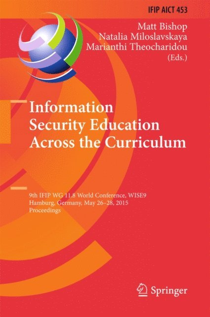 Marianthi Theocharidou, Natalia Miloslavskaya, Matt Bishop - Information Security Education Across the Curriculum, E-bok