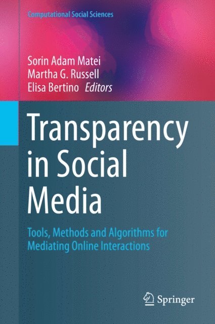 Elisa Bertino, Martha G. Russell, Sorin Adam Matei - Transparency in Social Media, E-bok