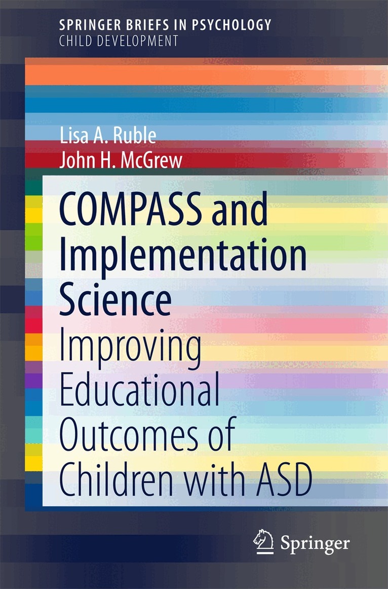 Lisa A. Ruble, John H. McGrew - COMPASS and Implementation Science, Häftad. Tillgänglighet: Lägg i varukorg